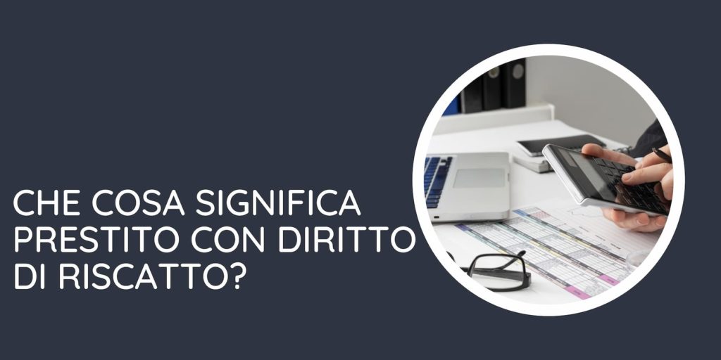 Prestito con diritto di riscatto dal calcio al mondo reale